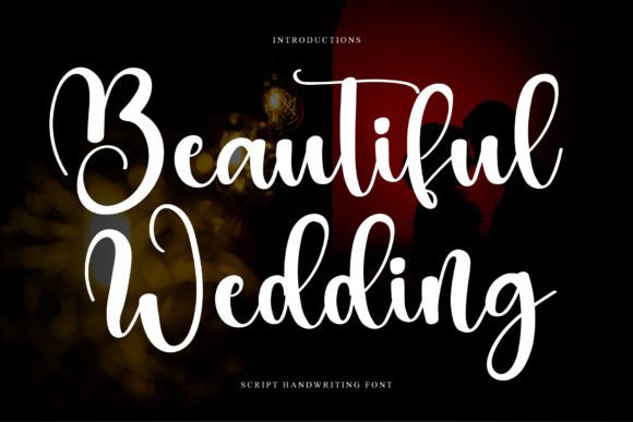 Beautiful Wedding: An Elegant Script for Timeless Designs