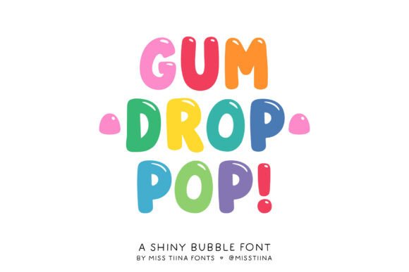 Gum Drop Pop Font: The Ultimate Guide to Candy-Coated Typography