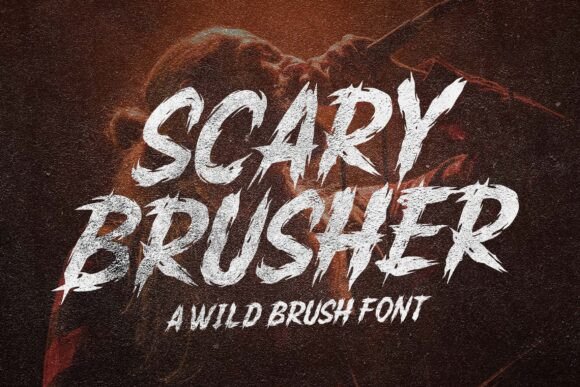 Scary Brusher: A Wild Brush Font for Bold Branding