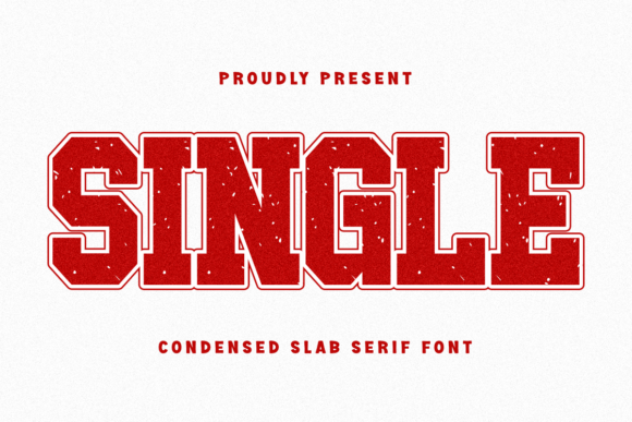 Single: The Condensed Slab Serif That Commands Attention